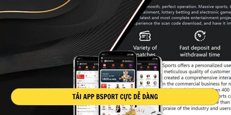 Tải app Bsport cực dễ dàng